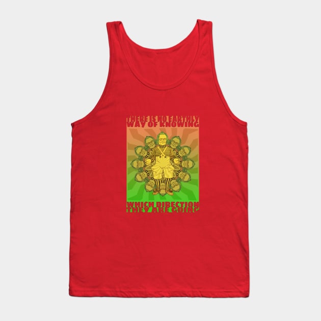 No Earthly Way of Knowing Tank Top by Frankenbuddha